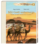 Mit Gott unterwegs - Schindler, Regine