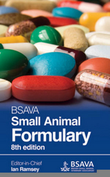 BSAVA Small Animal Formulary - Ramsey, Ian