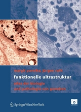 Funktionelle Ultrastruktur - Margit Pavelka, Jürgen Roth