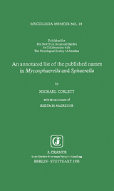 An annotated list of the published names in Mycosphaerella and Sphaerella - Michael Corlett