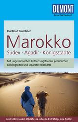 DuMont Reise-Taschenbuch Marokko, Der Süden mit Agadir & den Königsstädten - Buchholz, Hartmut
