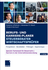 Berufs- und Karriere-Planer Steuerberater | Wirtschaftsprüfer - Susanne Löffelholz, Alexander Hüsch, Ursula Ernst-Auch