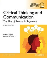 Critical Thinking and Communication: The Use of Reason in Argument, Global Edition - Inch, Edward; Tudor, Kristen