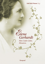 Mein Lieder-Leben - Elena Gerhardt