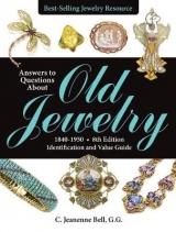 Answers to Questions About Old Jewelry, 1840-1950 - Bell, C. Jeanenne