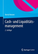 Cash- und Liquiditätsmanagement - Heesen, Bernd