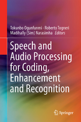 Speech and Audio Processing for Coding, Enhancement and Recognition - 