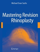 Mastering Revision Rhinoplasty -  Michael Evan Sachs