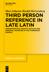 Third Person Reference in Late Latin - Mari Johanne Bordal Hertzenberg