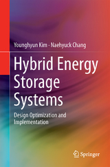 Design and Management of Energy-Efficient Hybrid Electrical Energy Storage Systems - Younghyun Kim, Naehyuck Chang