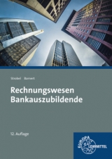 Rechnungswesen Bankauszubildende - Barnert, Thomas; Strobel, Dieter
