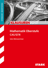 STARK Klausuren Gymnasium - Mathematik Oberstufe - Udo Mühlenfeld