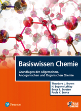 Basiswissen Chemie - Theodore L. Brown, H. Eugene Lemay, Bruce E. Bursten, Paula Yurkanis Bruice