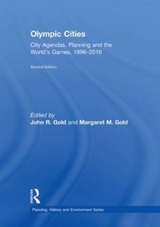 Olympic Cities - Gold, John R.; Gold, Margaret M.