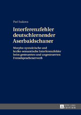 Interferenzfehler deutschlernender Aserbaidschaner - Pari Isakova