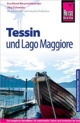 Reise Know-How Tessin und Lago Maggiore - Jürg Schneider, Eva Meret Neuenschwander