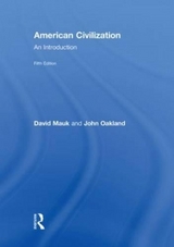 American Civilization - Mauk, David; Mauk, David C.; Oakland, John