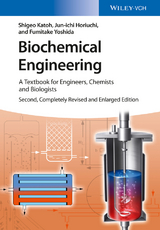 Biochemical Engineering - Katoh, Shigeo; Horiuchi, Jun-ichi; Yoshida, Fumitake