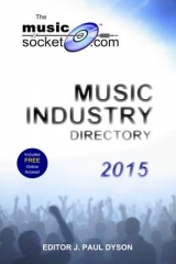 The MusicSocket.com Music Industry Directory 2015 - Dyson, J. Paul
