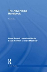 The Advertising Handbook - Hardy, Jonathan; MacRury, Iain; Powell, Helen; Hawkin, Sarah