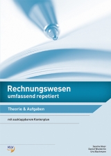 Rechnungswesen umfassend repetiert - Bachmann, Ursi; Gloor, Sascha; Wunderlin, Daniel