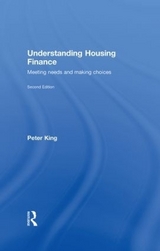 Understanding Housing Finance - King, Peter