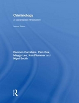 Criminology - Carrabine, Eamonn; Cox, Pamela; South, Nigel; Lee, Maggy; Plummer, Ken