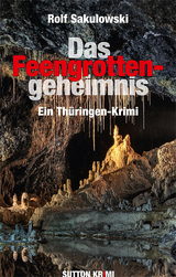 Das Feengrottengeheimnis - Rolf Sakulowski