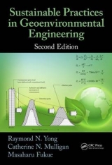 Sustainable Practices in Geoenvironmental Engineering - Yong, Raymond N.; Mulligan, Catherine N.; Fukue, Masaharu