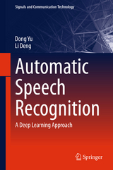 Automatic Speech Recognition - Dong Yu, Li Deng