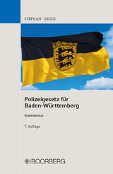 Polizeigesetz für Baden-Württemberg - Ulrich Stephan, Johannes Deger, Günter Wöhrle, Heinz Wolf