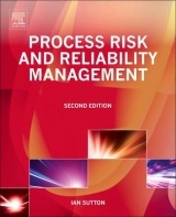 Process Risk and Reliability Management - Sutton, Ian
