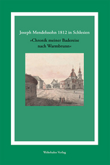 Joseph Mendelssohn 1812 in Schlesien - Joseph Mendelssohn
