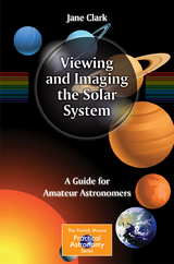 Viewing and Imaging the Solar System - Jane Clark