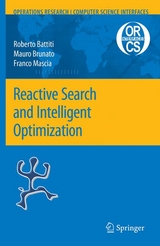 Reactive Search and Intelligent Optimization - Roberto Battiti, Mauro Brunato, Franco Mascia