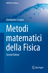 Metodi matematici della Fisica - Cicogna, Giampaolo