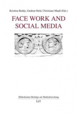 Face Work and Social Media - 