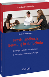 Praxishandbuch Beratung in der Schule - 