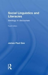 Social Linguistics and Literacies - Gee, James