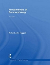 Fundamentals of Geomorphology - Huggett, Richard John