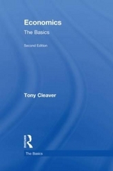 Economics: The Basics - Cleaver, Tony