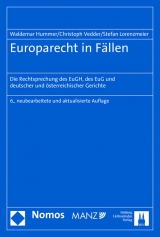 Europarecht in Fällen - Hummer, Waldemar; Vedder, Christoph; Lorenzmeier, Stefan