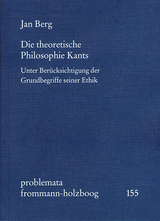 Die theoretische Philosophie Kants - Jan Berg