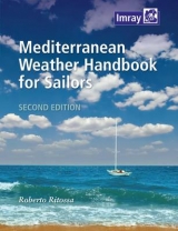 Mediterranean Weather Handbook for Sailors - Ritossa, Roberto