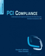 PCI Compliance - Williams, Branden R.; Chuvakin, Anton