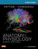 Study Guide for Anatomy & Physiology - Swisher, Linda; Patton, Kevin T.