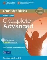 Complete Advanced Workbook without Answers with Audio CD - Matthews, Laura; Thomas, Barbara