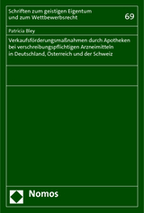 Verkaufsförderungsmaßnahmen durch Apotheken bei verschreibungspflichtigen Arzneimitteln in Deutschland, Österreich und der Schweiz - Patricia Bley