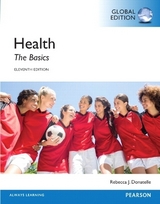 Health: The Basics, Global Edition + Mastering Health with Pearson eText (Package) - Donatelle, Rebecca