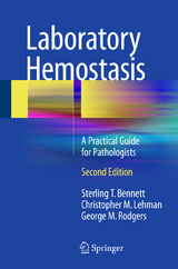Laboratory Hemostasis - Sterling T. Bennett, Christopher M. Lehman, George M. Rodgers
